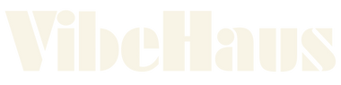 VibeHaus